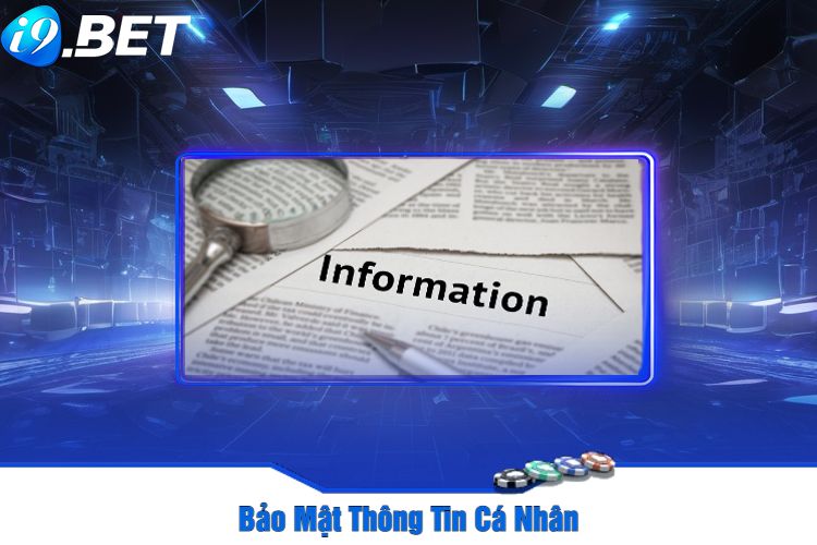 Bảo Mật Thông Tin Cá Nhân